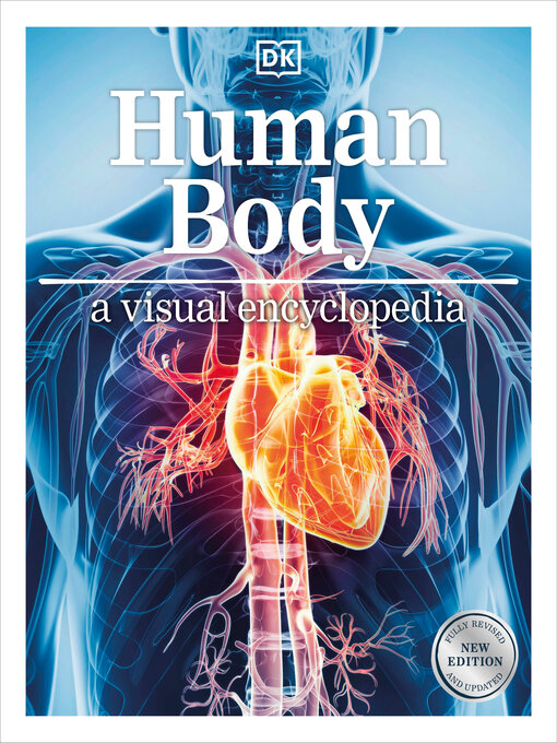 Title details for Human Body a Visual Encyclopedia by DK - Wait list